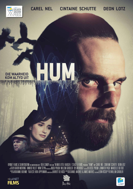 HUM: Watch The Trailer For Dark South African Thriller